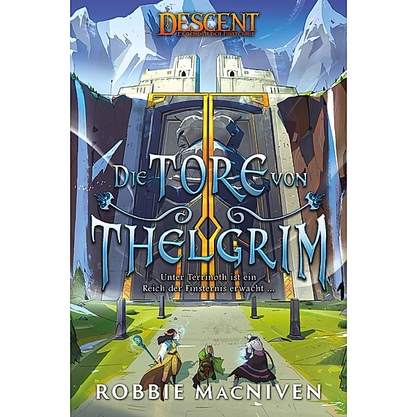 Descent - Legenden der Finsternis: Die Tore von Thelgrim, Robbie MacNiven