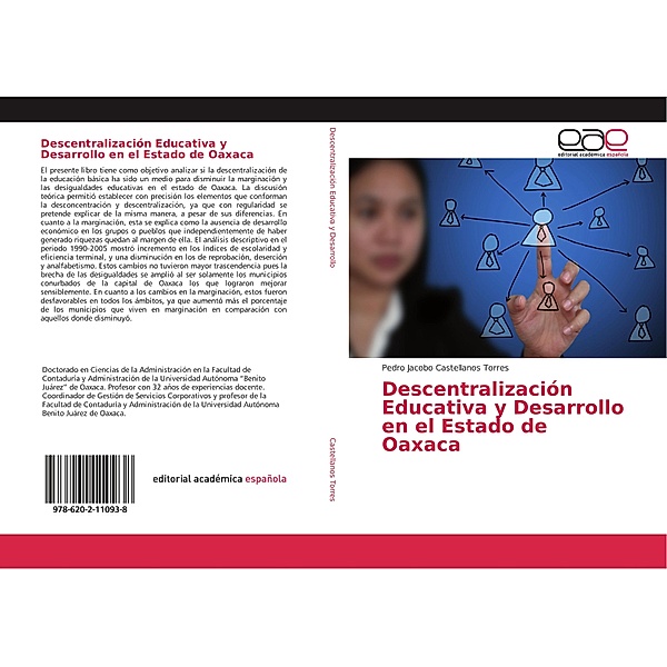Descentralización Educativa y Desarrollo en el Estado de Oaxaca, Pedro Jacobo Castellanos Torres