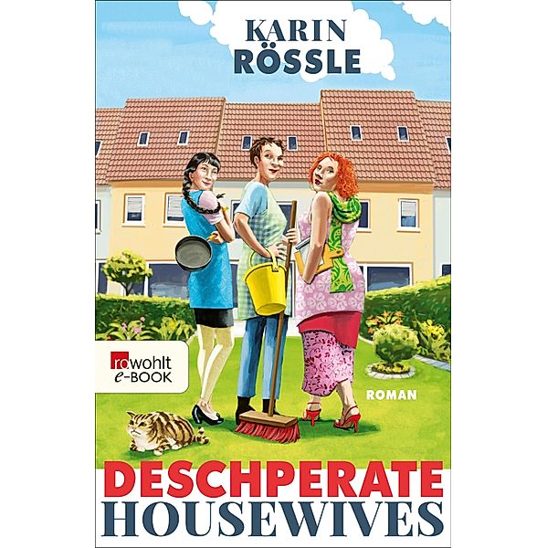 Deschperate Housewives, Karin Rössle
