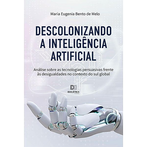 Descolonizando a inteligência artificial, Maria Eugenia Bento de Melo