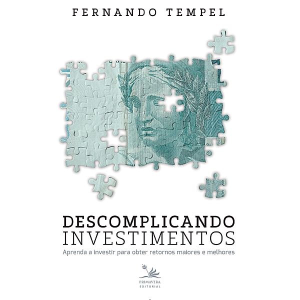 Descomplicando investimentos, Fernando Tempel