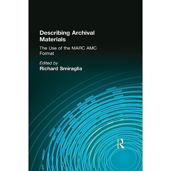 Describing Archival Materials, Richard Smiraglia