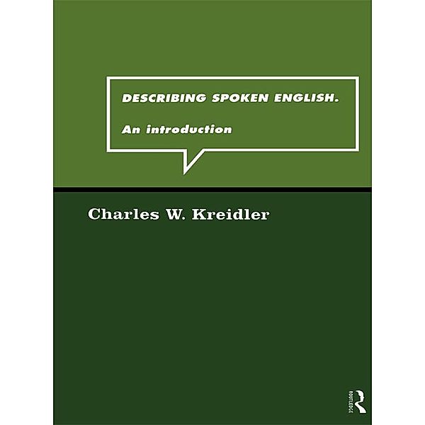 Describing Spoken English, Charles W. Kreidler