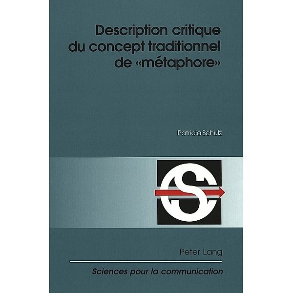 Description critique du concept traditionnel de métaphore, Patricia Schulz