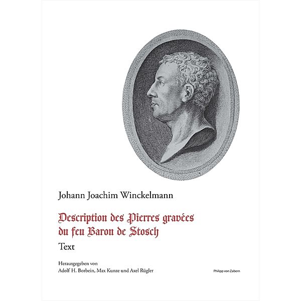 Description des Pierres gravées du feu Baron de Stosch, Johann Joachim Winckelmann