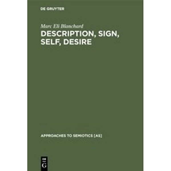 Description, Sign, Self, Desire, Marc Eli Blanchard