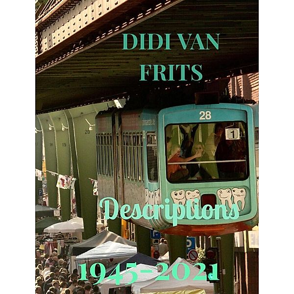 Descriptions, Didi van Frits