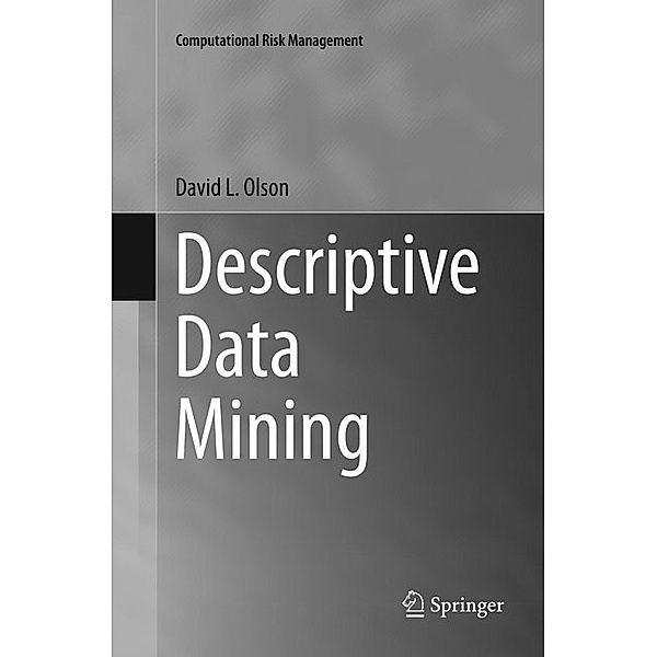 Descriptive Data Mining, David L. Olson
