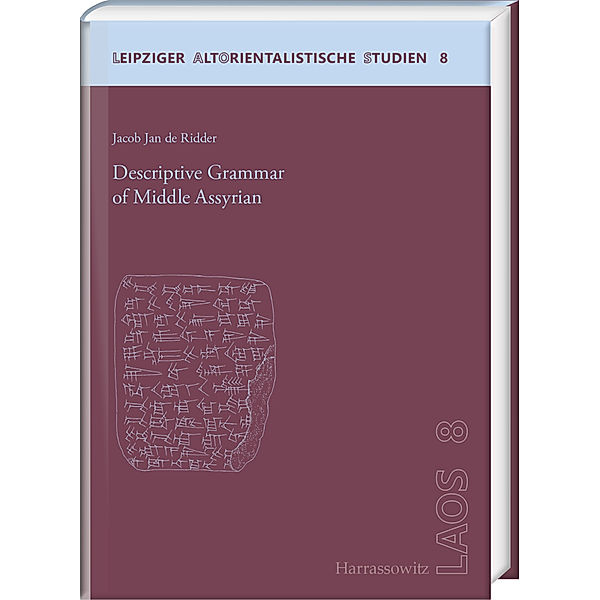 Descriptive Grammar of Middle Assyrian, Jacob J. de Ridder