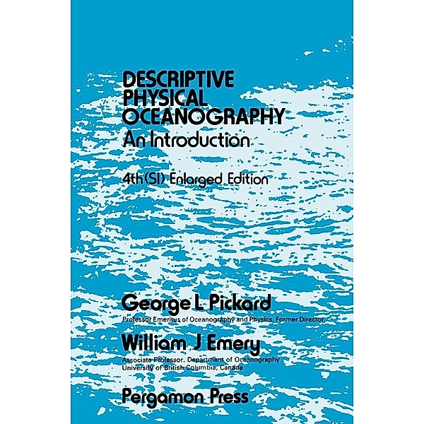 Descriptive Physical Oceanography, George L. Pickard, William J. Emery