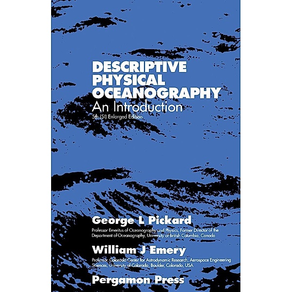 Descriptive Physical Oceanography, George L. Pickard, W. J. Emery