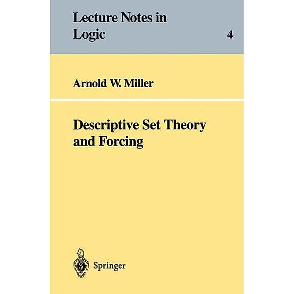 Descriptive Set Theory and Forcing, Arnold Miller
