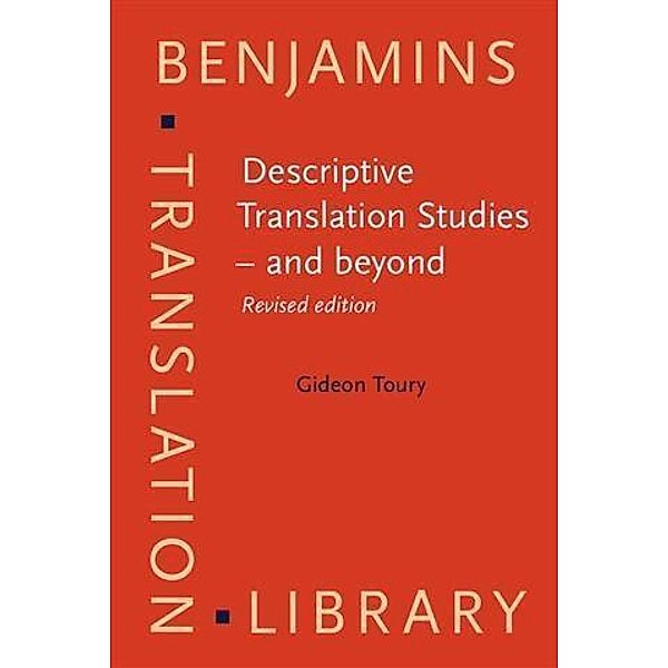 Descriptive Translation Studies - and beyond, Gideon Toury