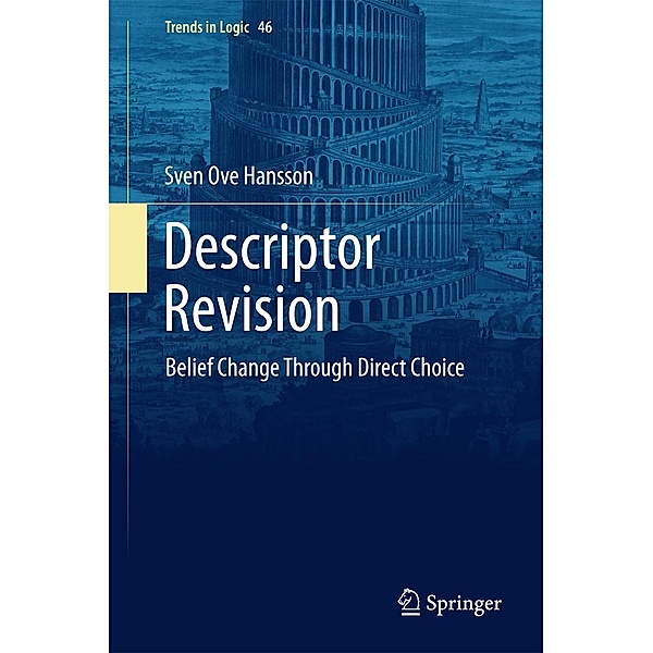 Descriptor Revision / Trends in Logic Bd.46, Sven Ove Hansson