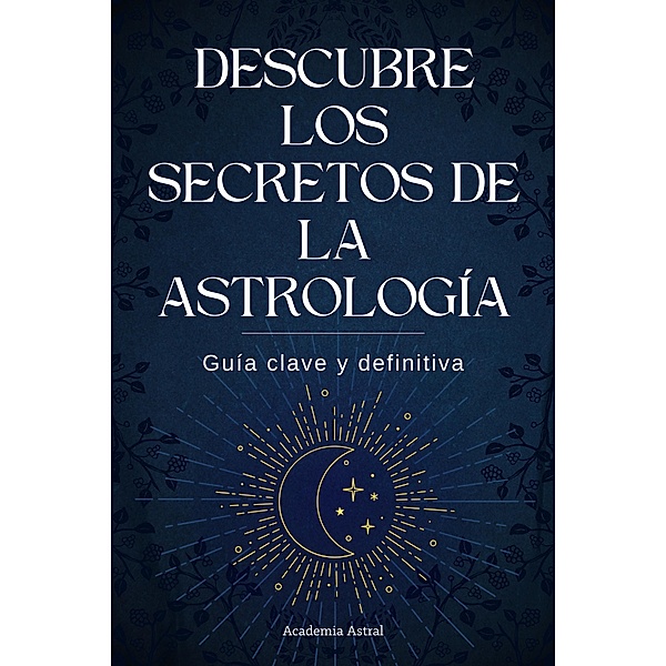 Descubre los secretos de la astrología, Susan Montalvo