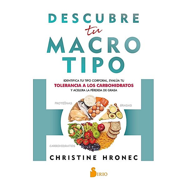 Descubre tu macrotipo, Christine Hronec