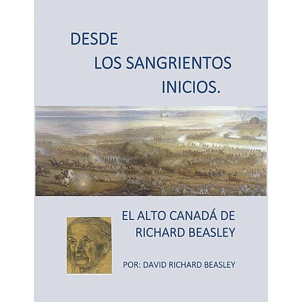 Desde los sangrientos inicios, David Richard Beasley