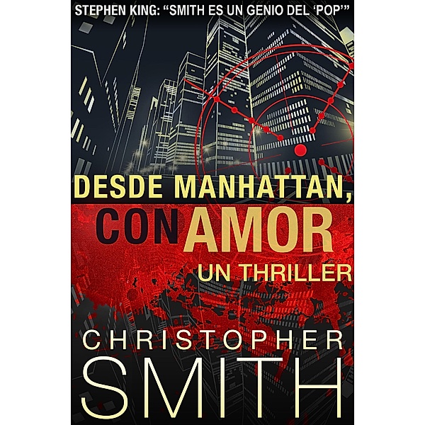 Desde Manhattan, Con Amor, Christopher Smith