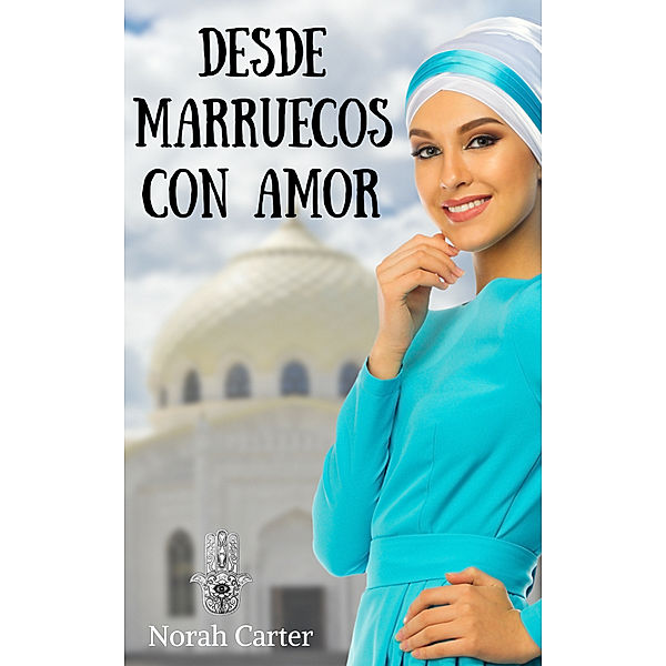 Desde Marruecos con amor, Norah Carter
