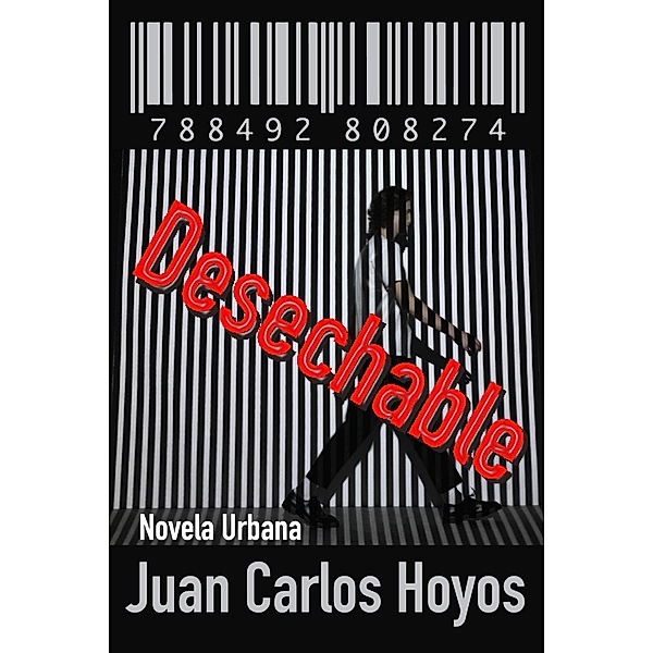 Desechable, Juan Carlos Hoyos