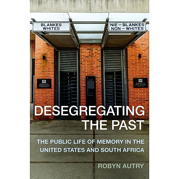 Desegregating the Past, Robyn Autry