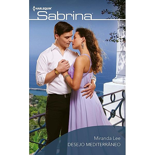 Desejo mediterrâneo / SABRINA Bd.1849, Miranda Lee