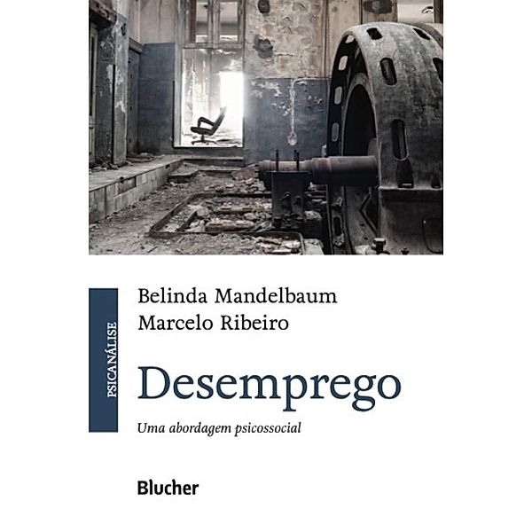 Desemprego, Belinda Mandelbaum, Marcelo Ribeiro