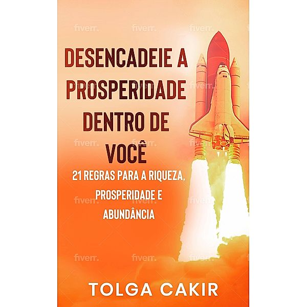 Desencadeie a Prosperdade Dentro de  Você, Tolga Cakir