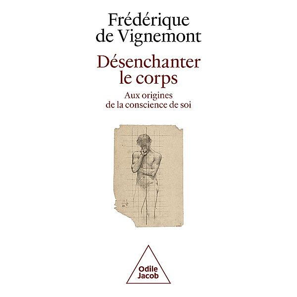 Désenchanter le corps, deVignemont Frederique deVignemont