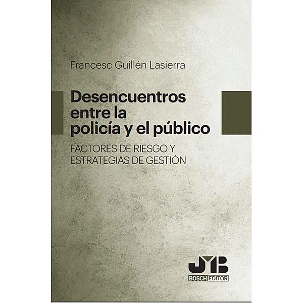 Desencuentros entre la policía y el público, Francesc Guillén Lasierra