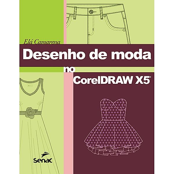 Desenho de moda no CorelDraw X5, Elá Camarena