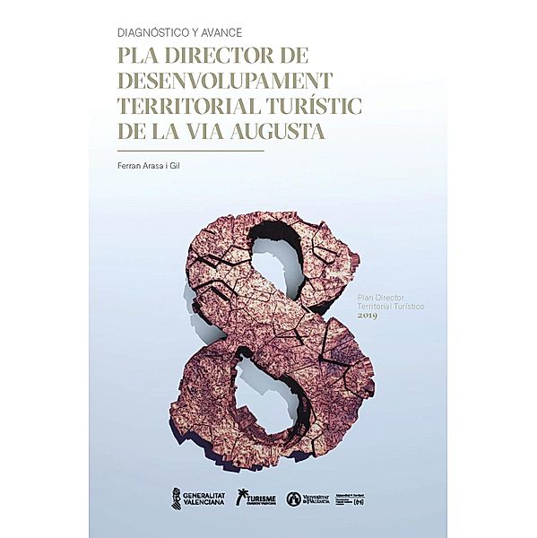 Desenvolupament territorial turístic de la Via Augusta, Ferran Arasa Gil