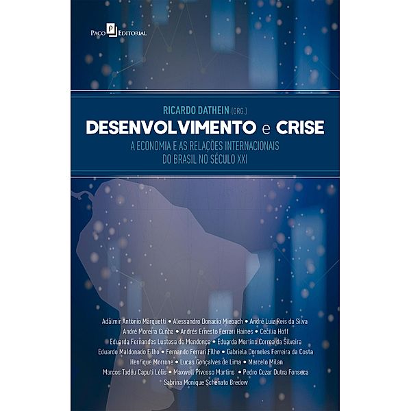 Desenvolvimento e Crise, Ricardo Dathein