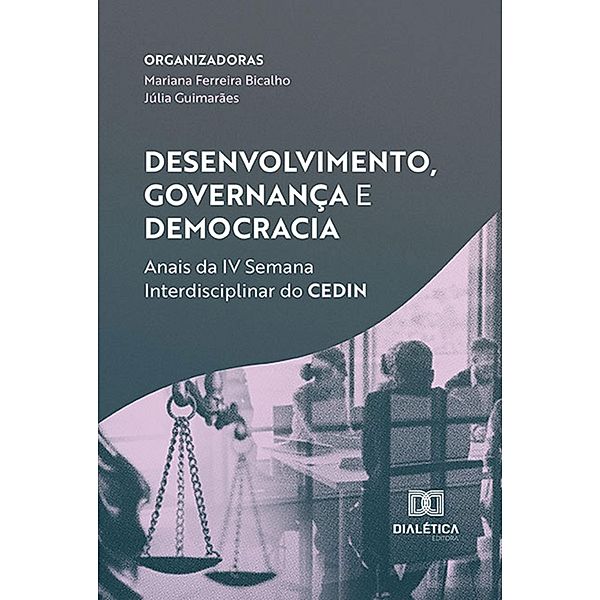 Desenvolvimento, Governança e Democracia, Mariana Ferreira Bicalho, Júlia Guimarães