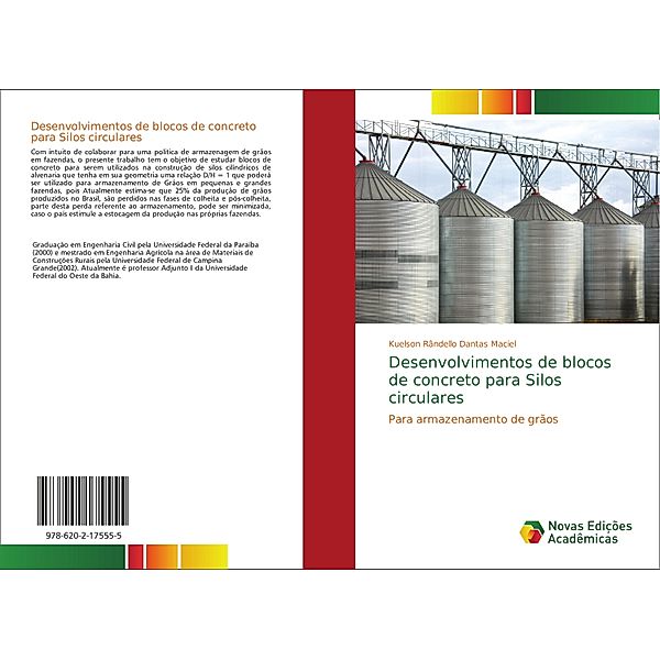 Desenvolvimentos de blocos de concreto para Silos circulares, Kuelson Rândello Dantas Maciel