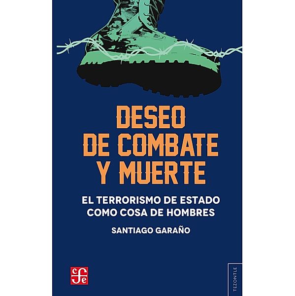 Deseo de combate y muerte, Santiago Garaño