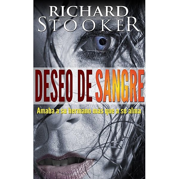 Deseo de sangre, Richard Stooker