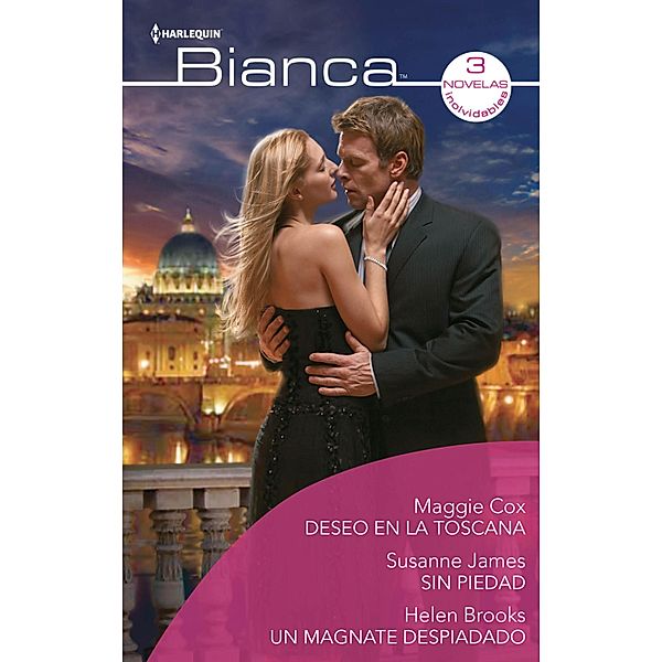 Deseo en la toscana - Sin piedad - Un magnate despiadado / Ómnibus Bianca, Maggie Cox, Susanne James, Helen Brooks