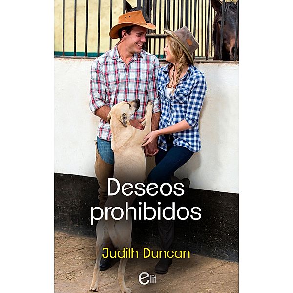 Deseos prohibidos / eLit, Judith Duncan