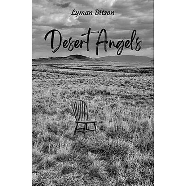 Desert Angels / Lyman Ditson, Lyman Ditson