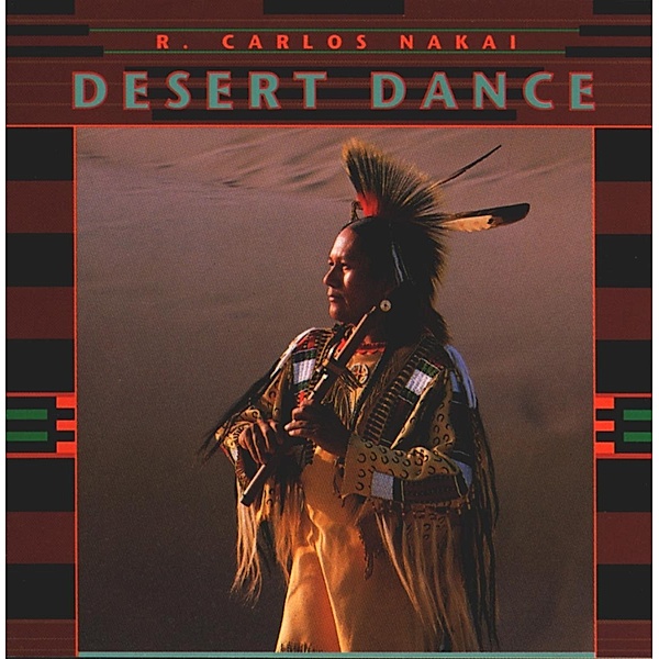 Desert Dance, R.carlos Nakai