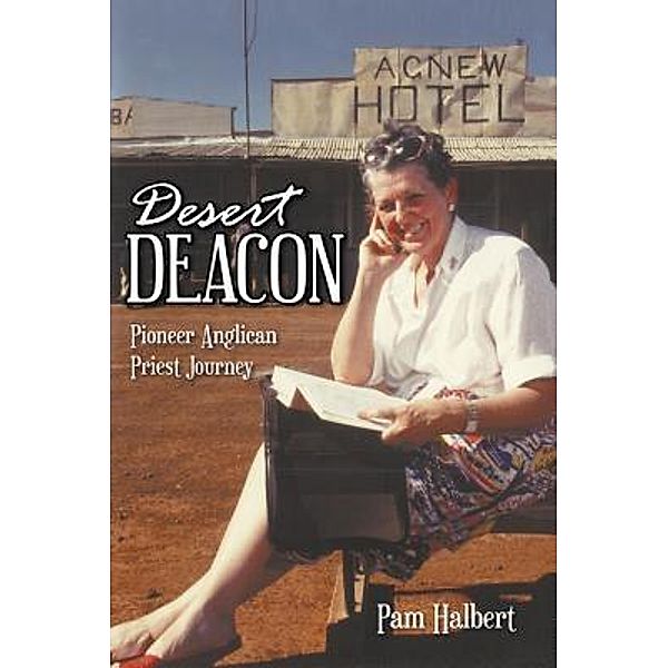 Desert Deacon / Pam Halbert Publishing, Pam Halbert