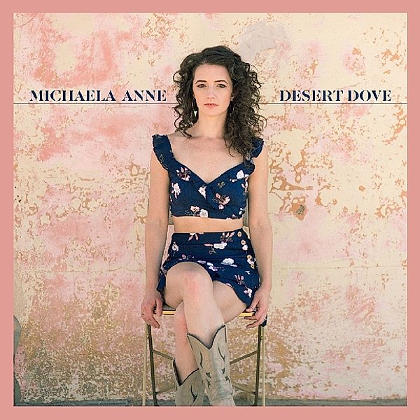 Desert Dove (Vinyl), Michaela Anne