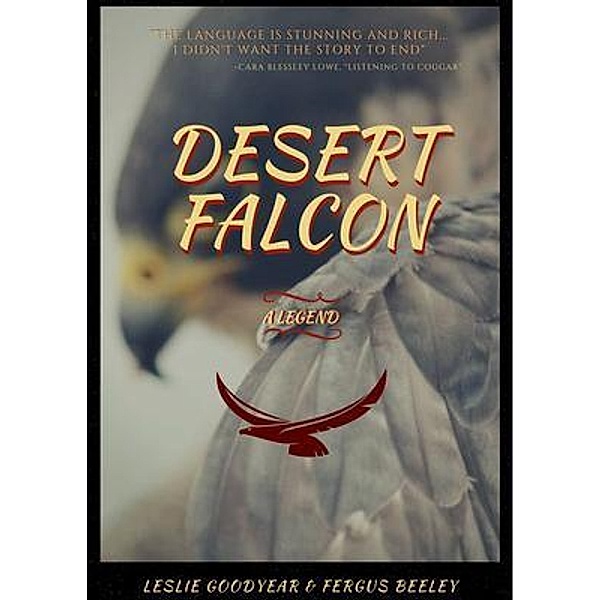 Desert Falcon / Freestone Publishing, Leslie Goodyear, Beeley Fergus