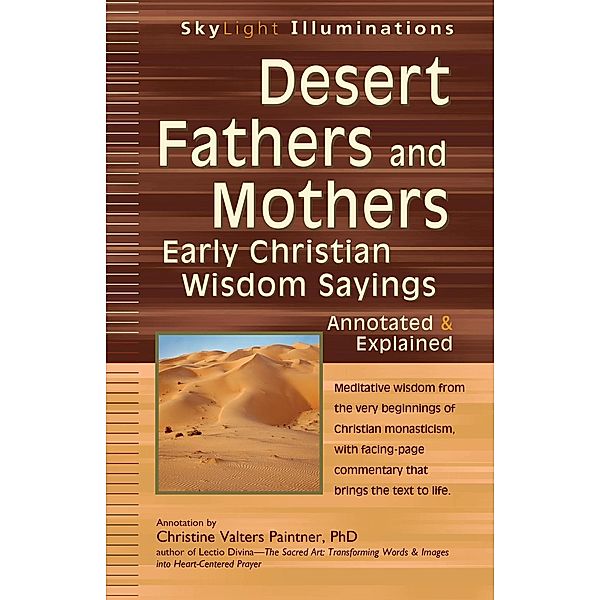Desert Fathers and Mothers / SkyLight Illuminations