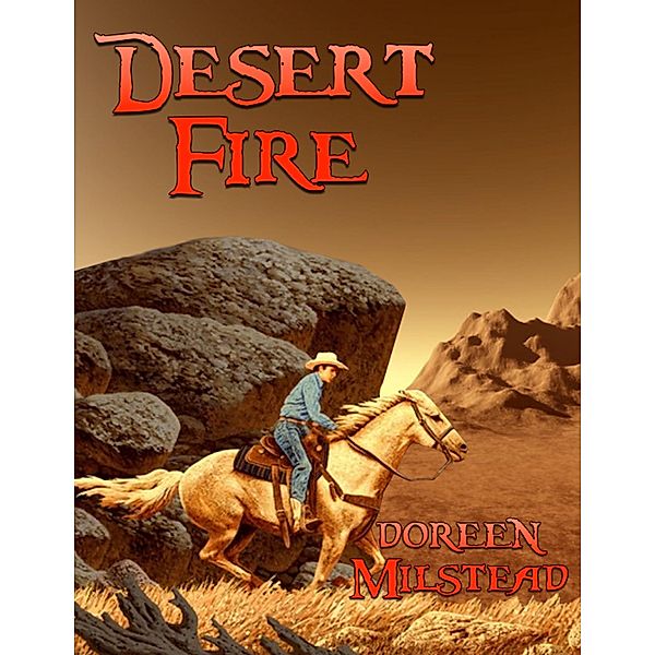 Desert Fire, Doreen Milstead