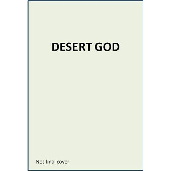 Desert God, Wilbur Smith