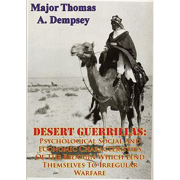 DESERT GUERRILLAS:, Major Thomas A. Dempsey