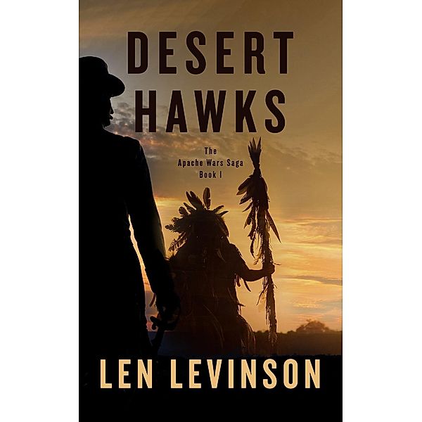 Desert Hawks, Len Levinson