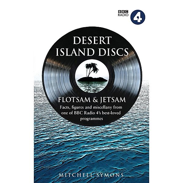 Desert Island Discs: Flotsam & Jetsam, Mitchell Symons